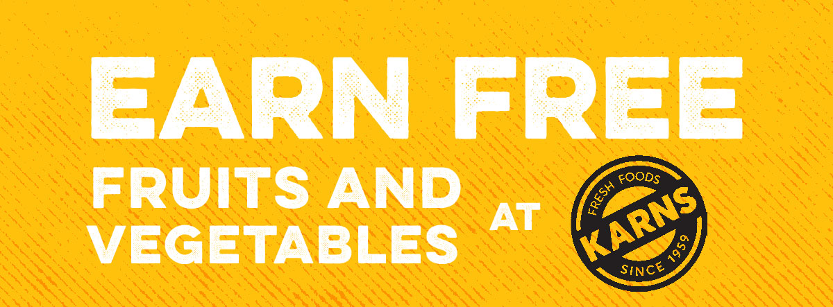 Earn Free Fruits and Vegetables at Karns